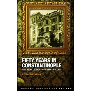 Fifty Years in Constantinople