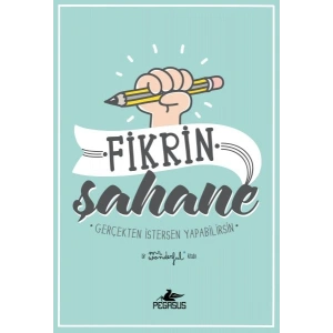 Fikrin Şahane - Gerçekten İstersen Yapabilirsin