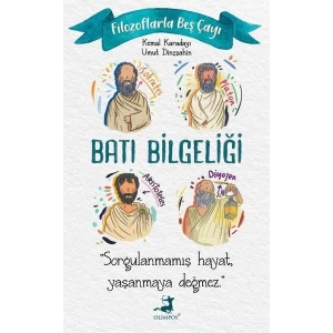 Filozoflarla Beş Çayı: Batı Bilgeliği