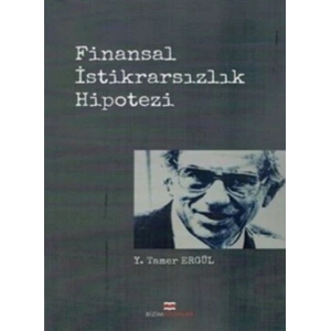 Finansal İstikrarsızlık Hipotezi
