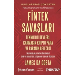 Fintek Savaşları: Teknoloji Devleri, Karmaşık Kripto Para ve Paranın Geleceği