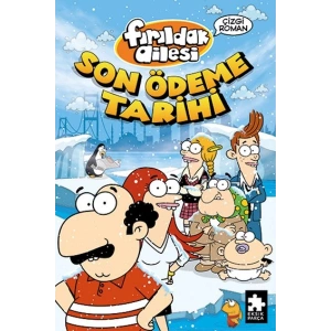 Fırıldak Ailesi Son Ödeme Tarihi