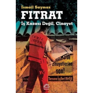 Fıtrat -  İş Kazası Değil, Cinayet