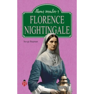 Florence Nightingale - İlham Verenler 7