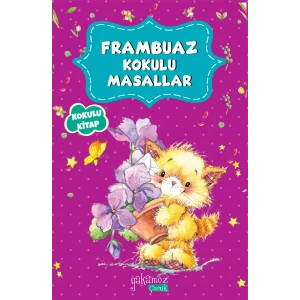 Frambuaz Kokulu Masallar