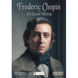 Frederic Chopin ve 101 Seçme Mektup