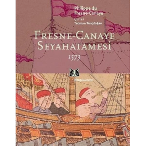Fresne-Canaye Seyahatnamesi 1573