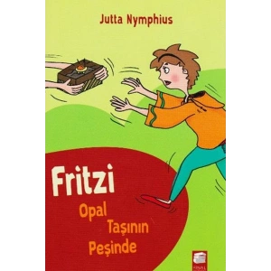 Fritzi Opal Taşının Peşinde