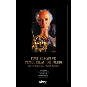 Fuat Sezgin ve Temel İslam Bilimleri