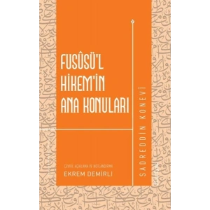 Fususü’l-Hikem’in Ana Konuları