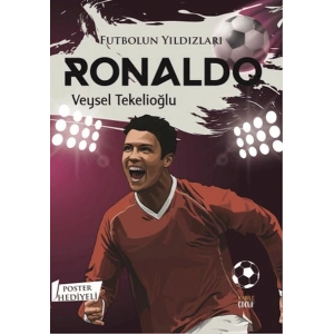 Futbolun Yıldızları Ronaldo (Poster Hediyeli)