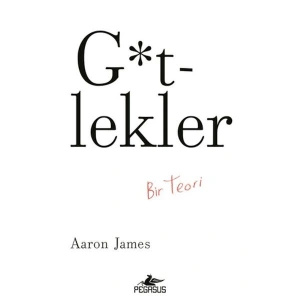 G*tlekler: Bir Teori