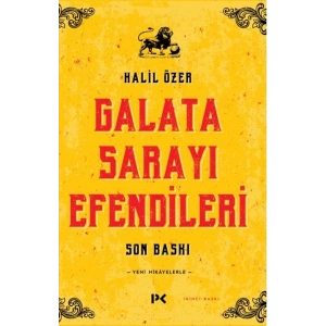 Galata Sarayı Efendileri