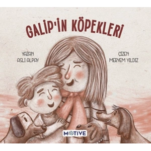 Galip’in Köpekleri