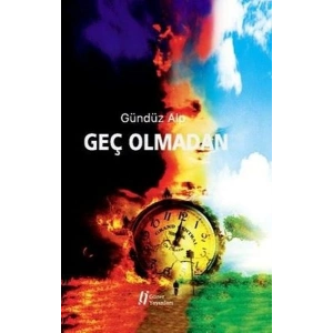 Geç Olmadan