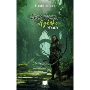 Gece Avcısı Aybüke - Abura