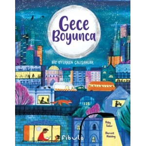 Gece Boyunca - Biz Uyurken Çalışanlar