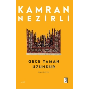Gece Yaman Uzundur