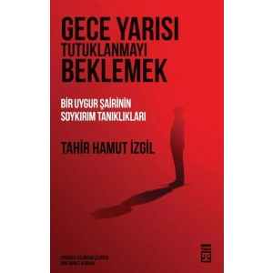 Gece Yarısı Tutuklanmayı Beklemek