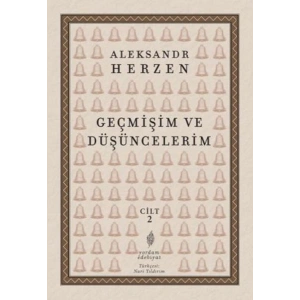 Geçmişim Ve Düşüncelerim, Cilt II