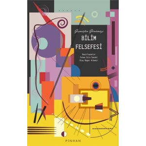 Geçmişten Günümüze Bilim Felsefesi