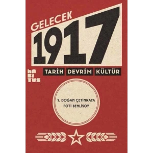 Gelecek 1917 Tarih Devrim Kültür