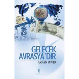 Gelecek Avrasyadır