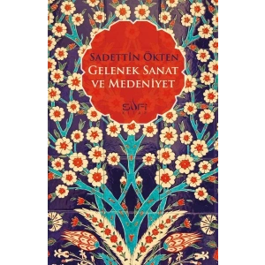 Gelenek Sanat ve Medeniyet