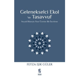 Gelenekselci Ekol ve Tasavvuf