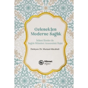 Gelenekten Moderne Sağlık