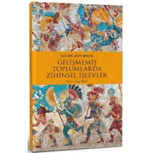 Gelişmemiş Toplumlarda Zihinsel İşlevler