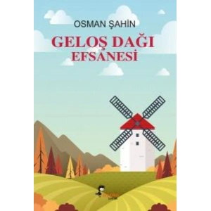 Geloş Dağı Efsanesi