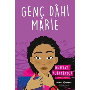 Genç Dâhi Marie – Dünyayı Kurtarıyor