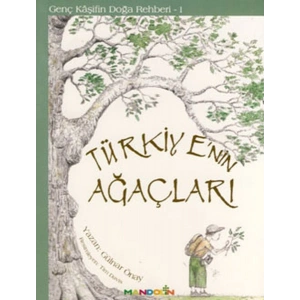 Genç Kaşifin Doğa Rehberi 1 - Türkiyenin Ağaçları