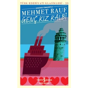 Genç Kız Kalbi - Türk Edebiyatı Klasikleri