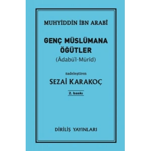 Genç Müslümana Öğütler