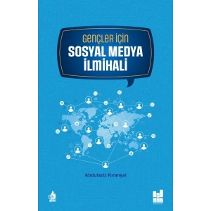 Gençler İçin Sosyal Medya İlmihali