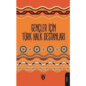 Gençler İçin Türk Halk Destanları