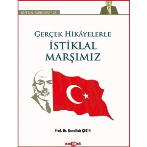 Gerçek Hikayelerle İstiklal Marşımız