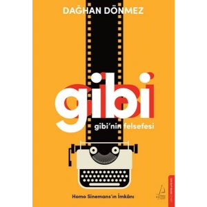 gibi’nin felsefesi