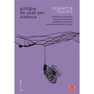 Gittiğim En Uzak Yer Sizdiniz