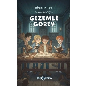 Gizemli Görev – Satranç Günlüğü 2