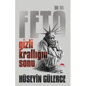 Gizli Krallığın Sonu FETÖ