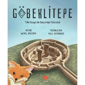 Göbeklitepe - Tilki Gogo ile Geçmişe Yolculuk