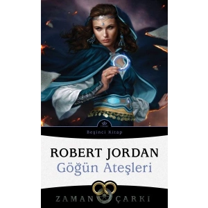 Göğün Ateşleri / Zaman Çarkı 5