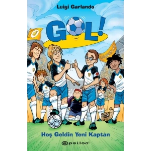 Gol 8: Hoş Geldin Yeni Kaptan