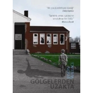 Gölgelerden Uzakta