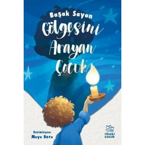 Gölgesini Arayan Çocuk