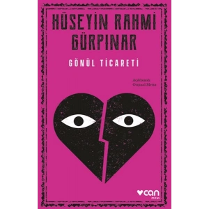 Gönül Ticareti (Açıklamalı Orijinal Metin)