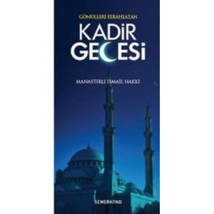 Gönülleri Ferahlatan Kadir Gecesi